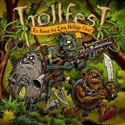 Trollfest : En Kvest for Den Hellige Gral